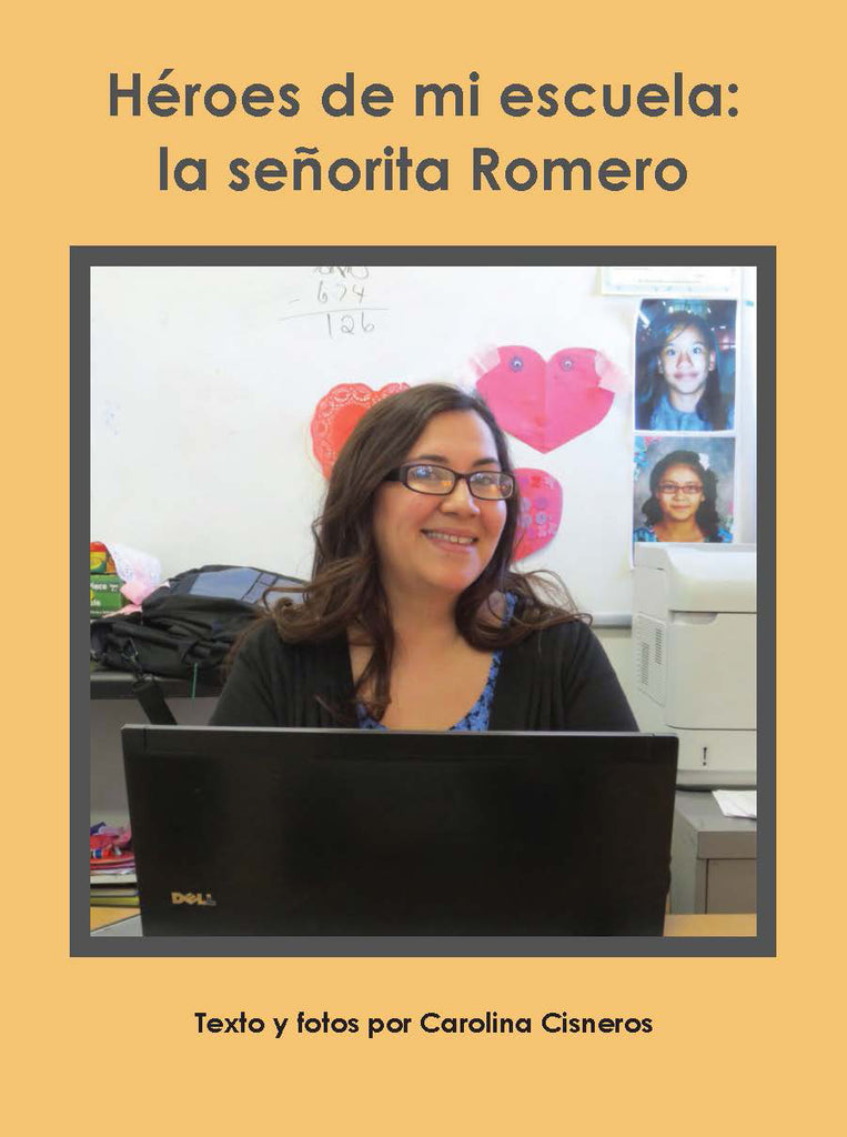 Héroes de Mi Escuela: La Señorita Romero