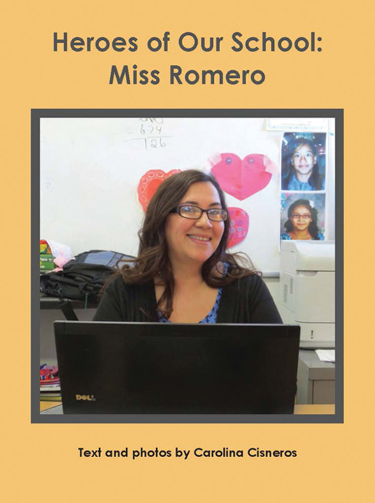 Heroes of Our School: Miss Romero