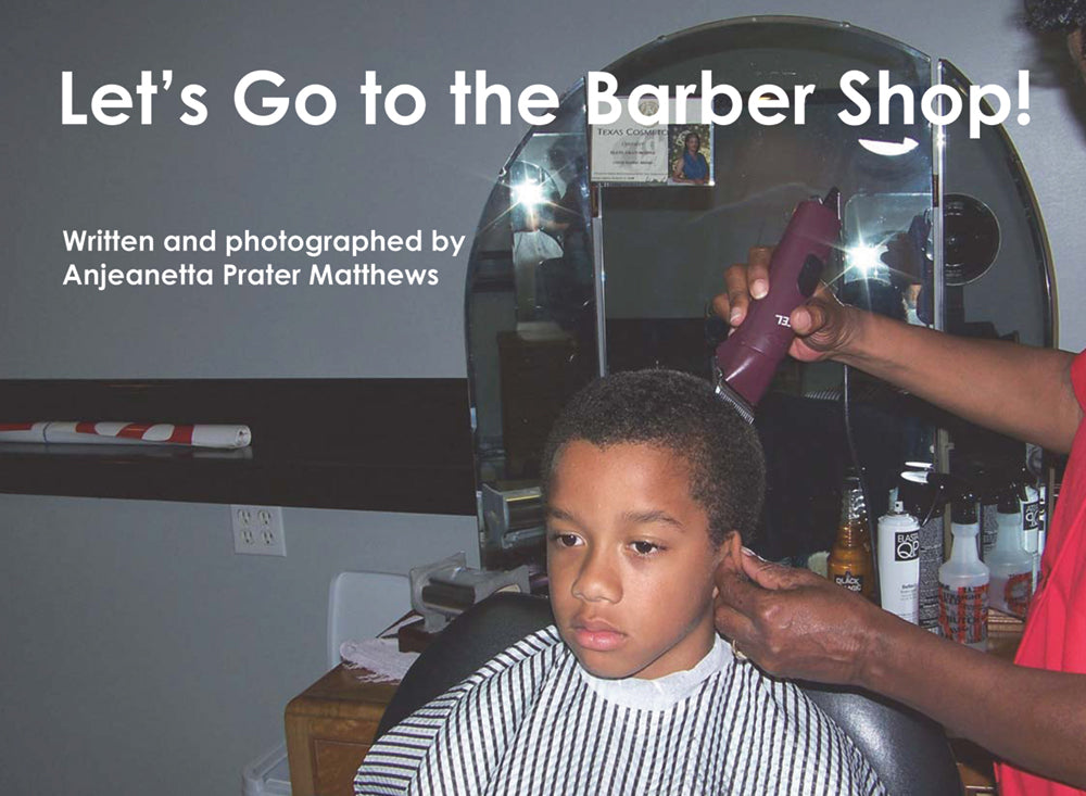 Let's Go to the Barber Shop!