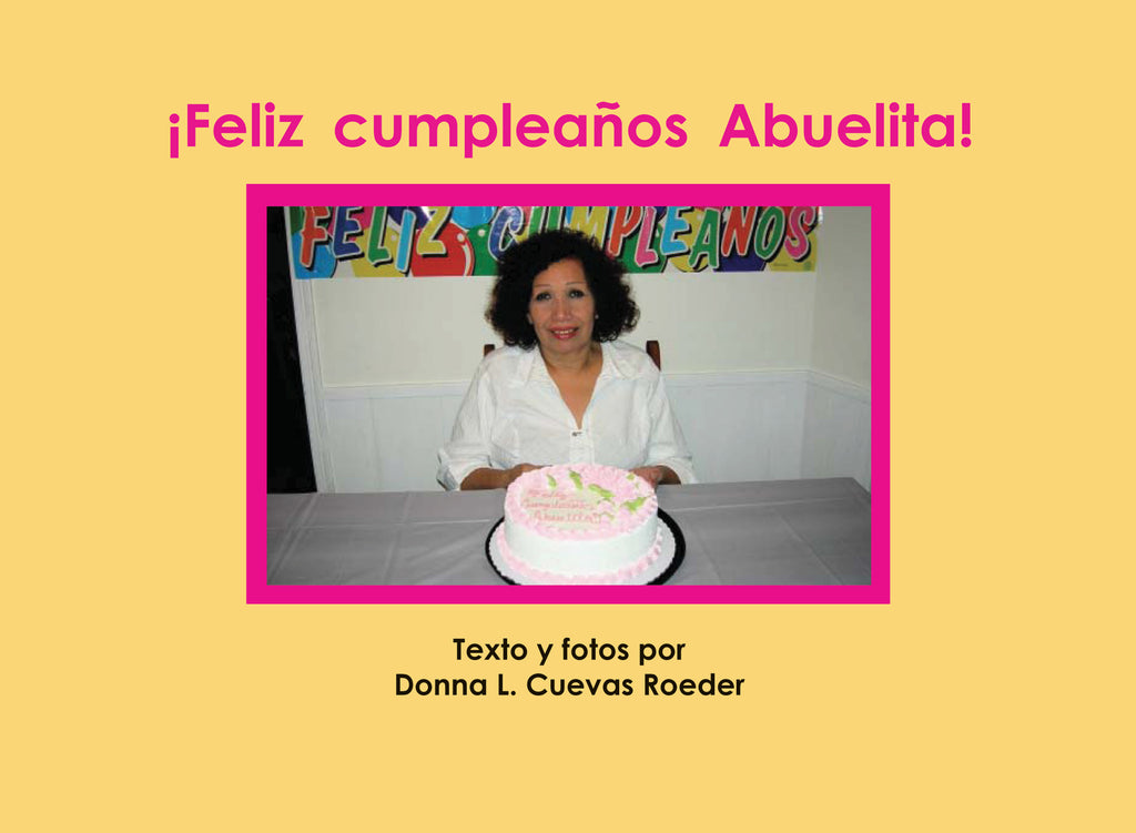 ¡Feliz cumpleaños Abuelita!